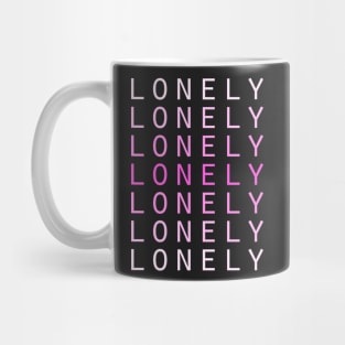 LONELY - Aesthetic Vaporwave Meme Mug